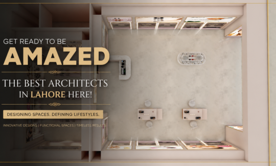 Best Architects in Lahore Here